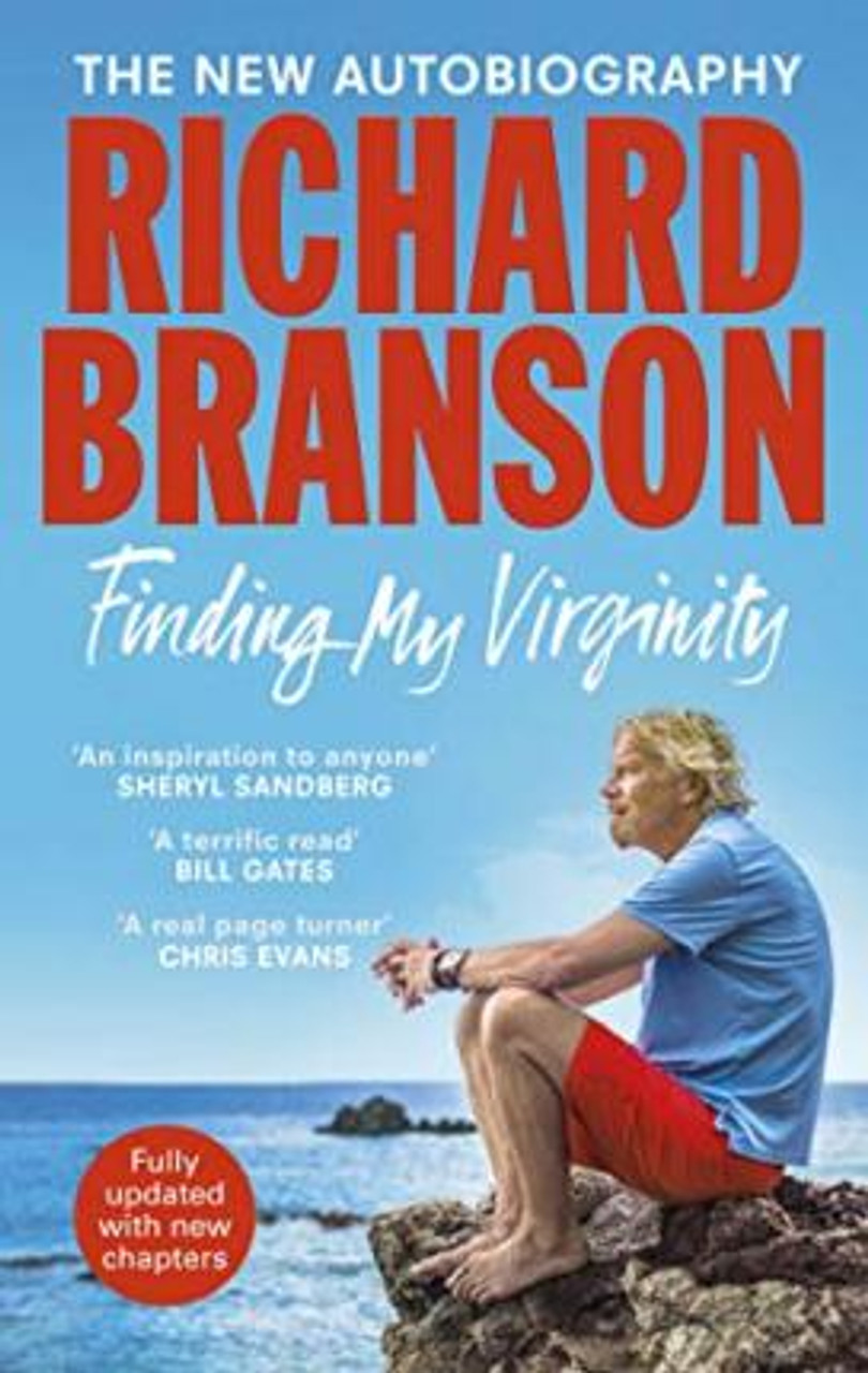 Richard Branson / Finding My Virginity : The New Autobiography