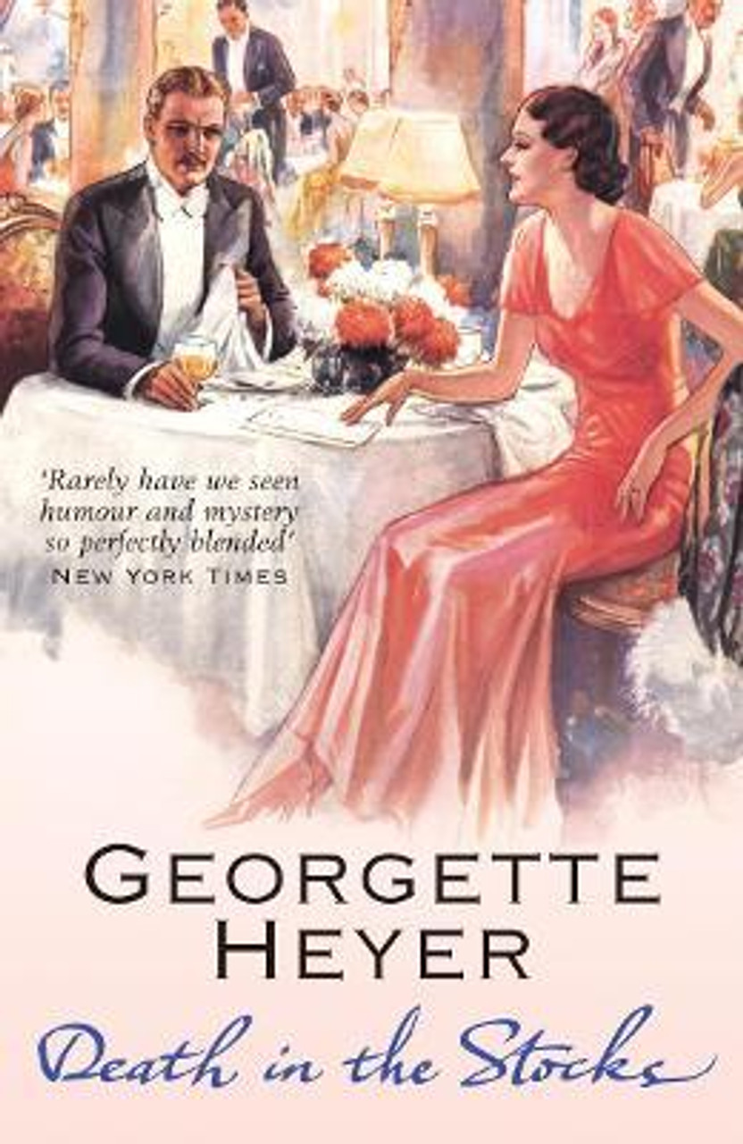 Georgette Heyer / Death in the Stocks