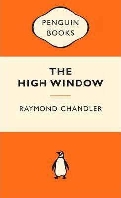 Raymond Chandler / The High Window