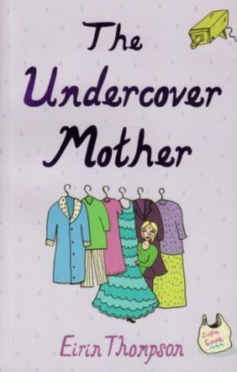 Eirin Thompson / The Undercover Mother (Large Paperback)