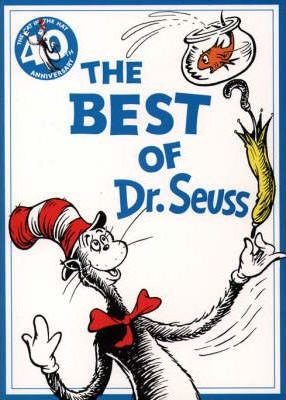 Dr. Seuss / The Best of Dr. Seuss : 3 Books in 1: the Cat in the Hat the Cat in the Hat Comes Back Dr. Seuss's ABC (Large Paperback)