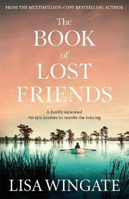 Lisa Wingate / The Book of Lost Friends (Large Paperback)