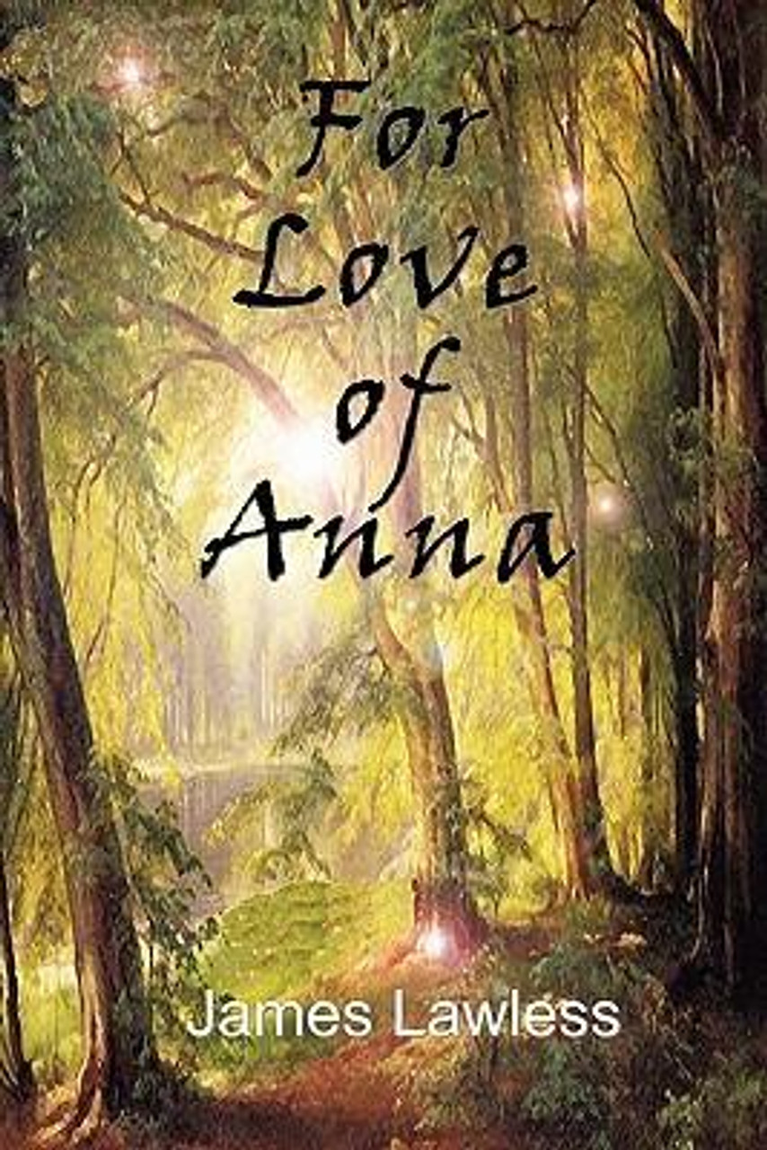 James Lawless / For Love of Anna (Large Paperback)