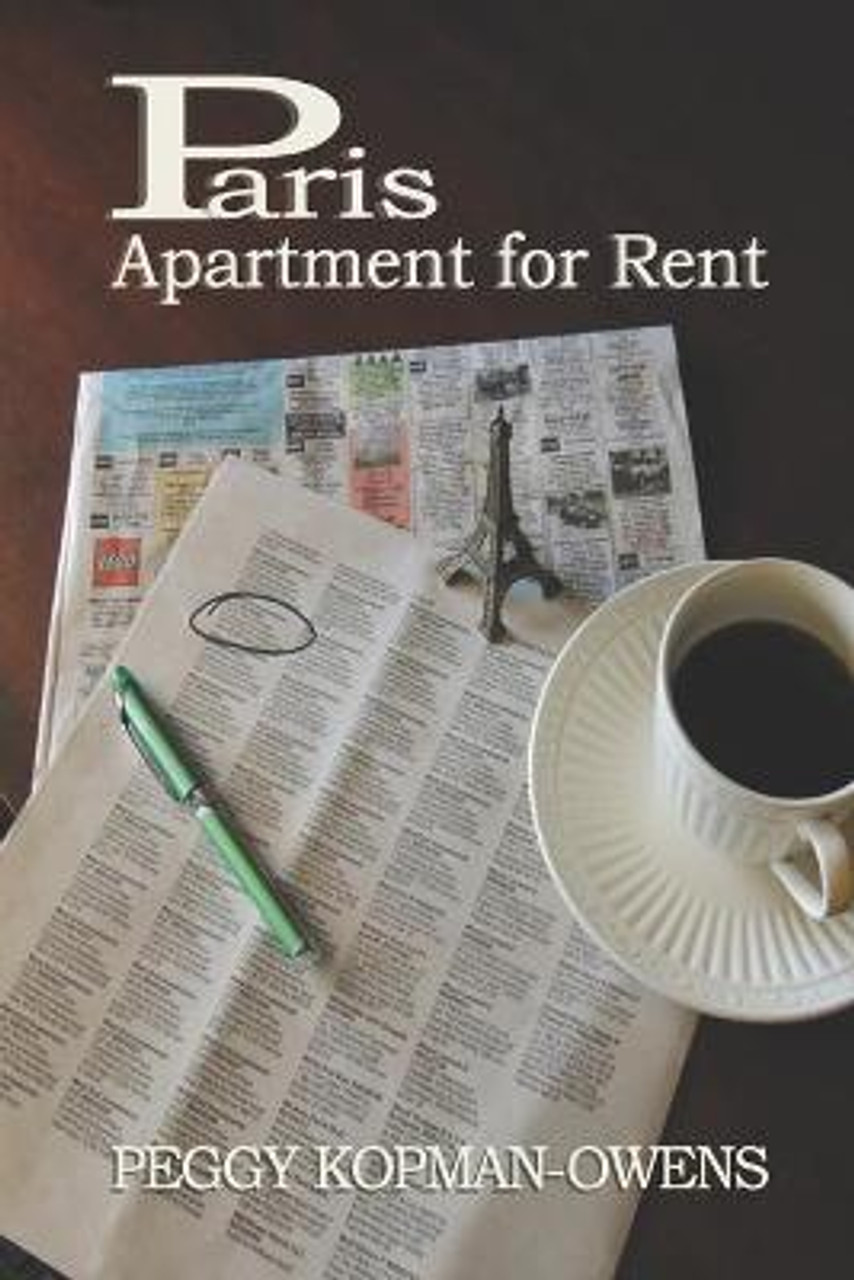 Peggy Kopman-Owens / Paris Apartment for Rent (Large Paperback)