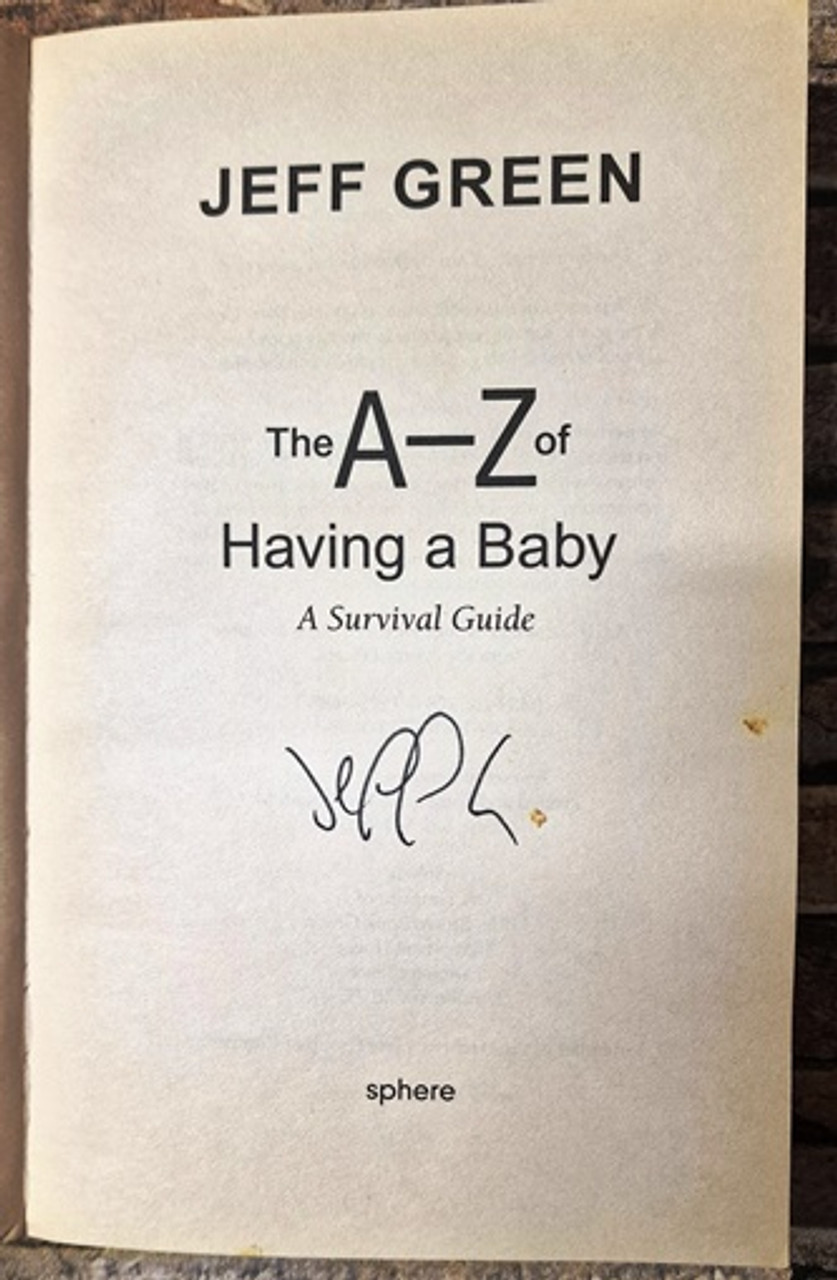 Jeff Green / The A-Z of Having a Baby (Signed by the Author) (Paperback)