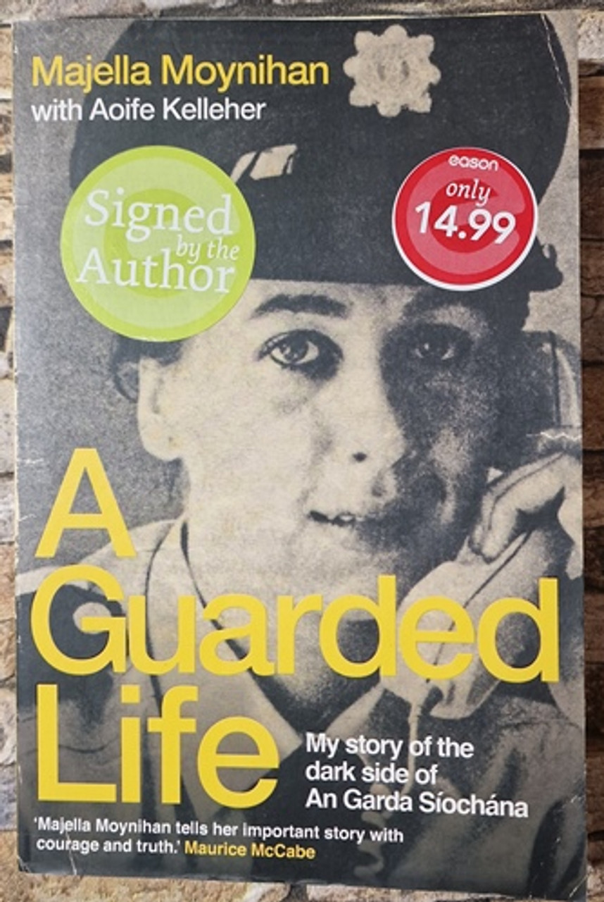 Majella Moynihan / A Guarded Life (Signed by the Author) (Large Paperback)