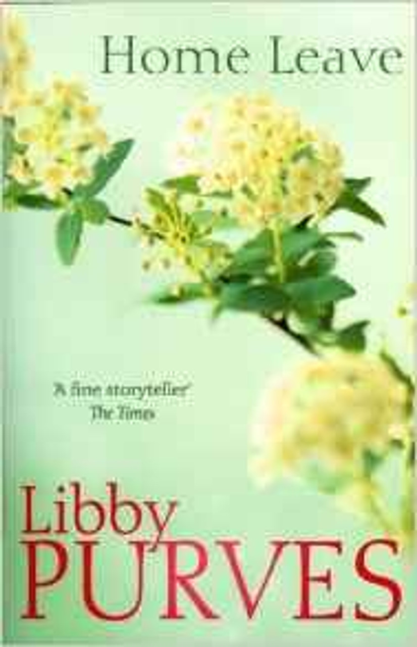 Libby Purves / Home Leave