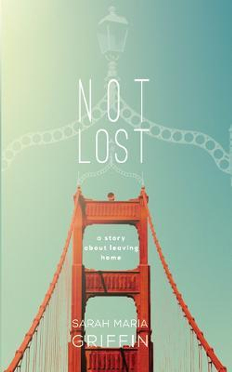 Sarah Maria Griffin / Not Lost (Large Paperback)