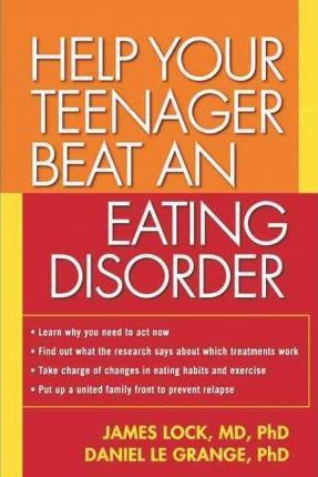 James Lock / Help Your Teenager Beat an Eating Disorder (Large Paperback)