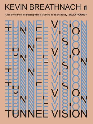 Kevin Breathnach / Tunnel Vision (Large Paperback)