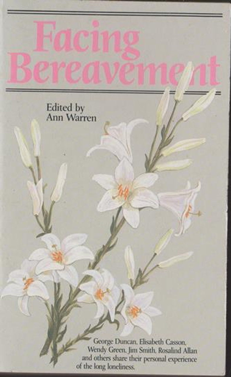 Ann Warren / Facing Bereavement