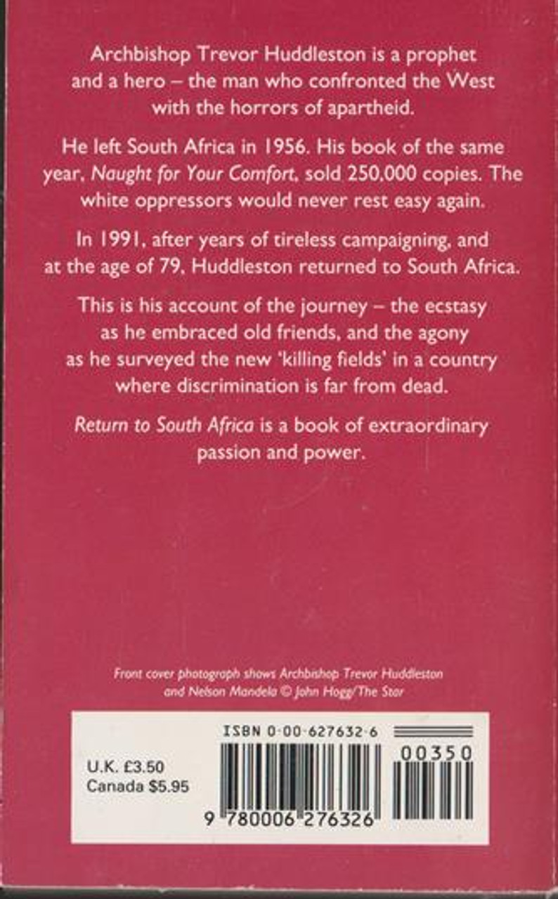 Trevor Huddleston / Return to South Africa : The Ecstasy and the Agony