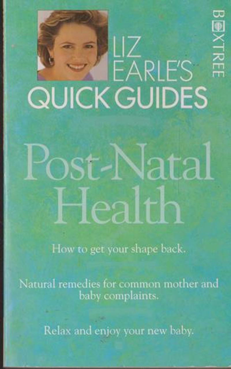 Liz Earle / Post-Natal Health Liz Earle / Post-Natal Health