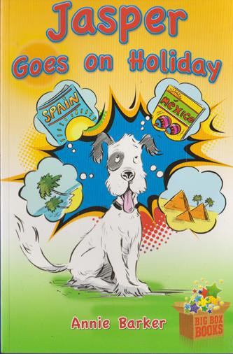 Annie Barker / Jasper Goes on Holiday
