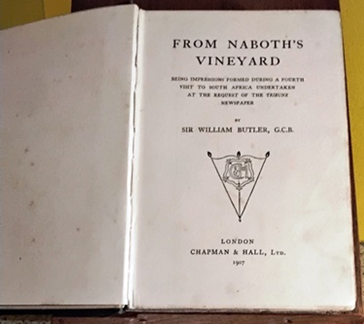 1907 From Naboth's Vineyard by Sir William Butler