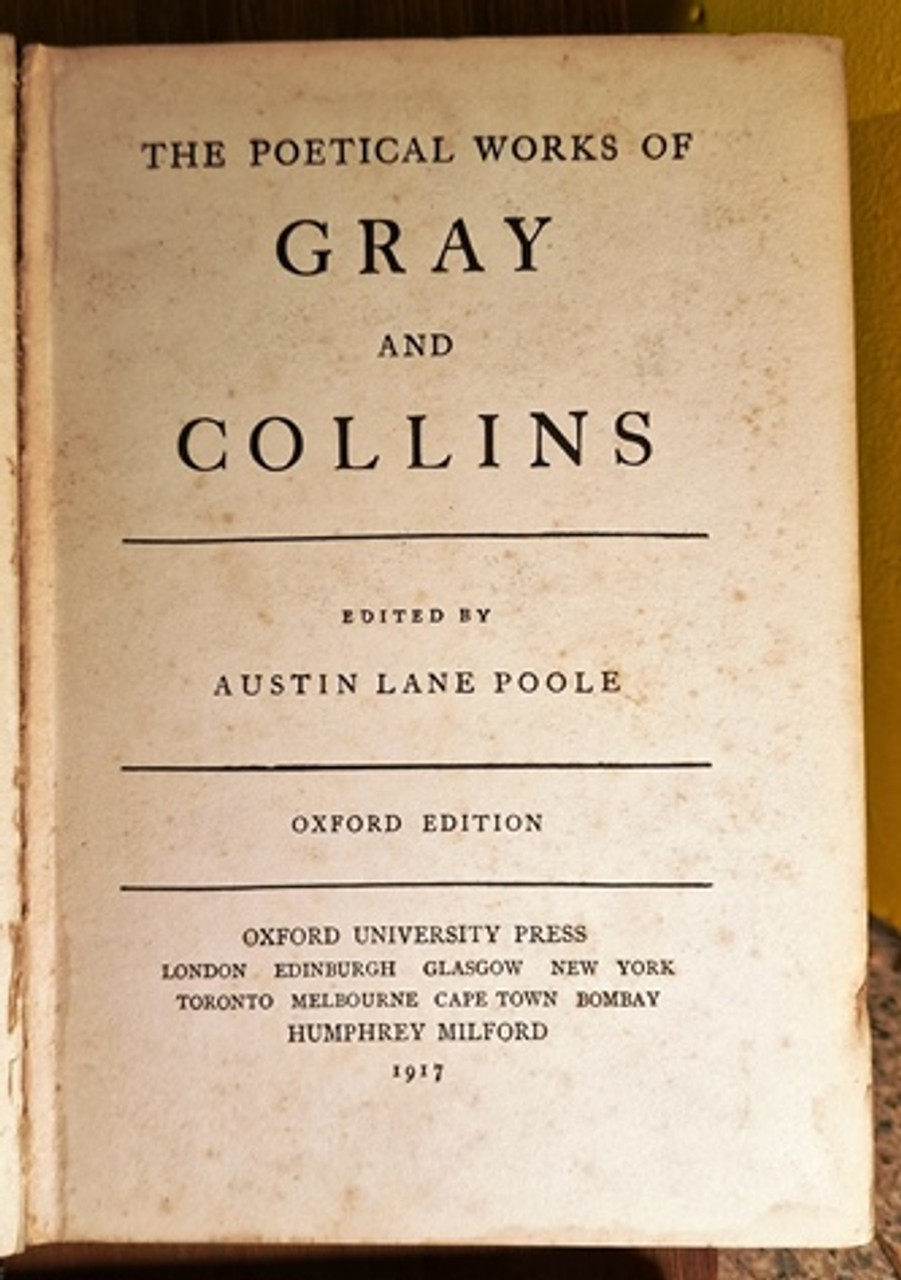 1917 The Poetical Works of Gray and Collins