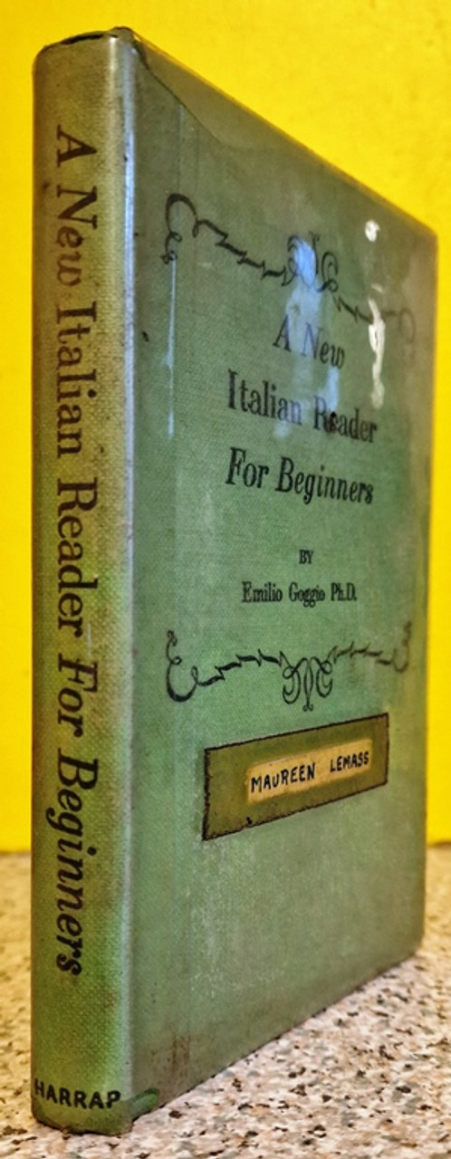 1954 A New Italian Reader For Beginners by Emilio Goggio Ph.D.