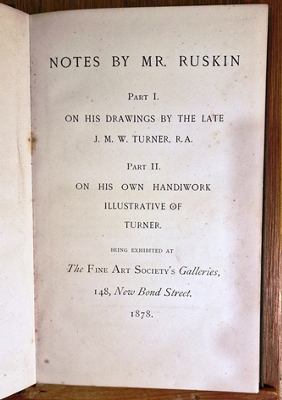 1878 Notes by Mr. Ruskin