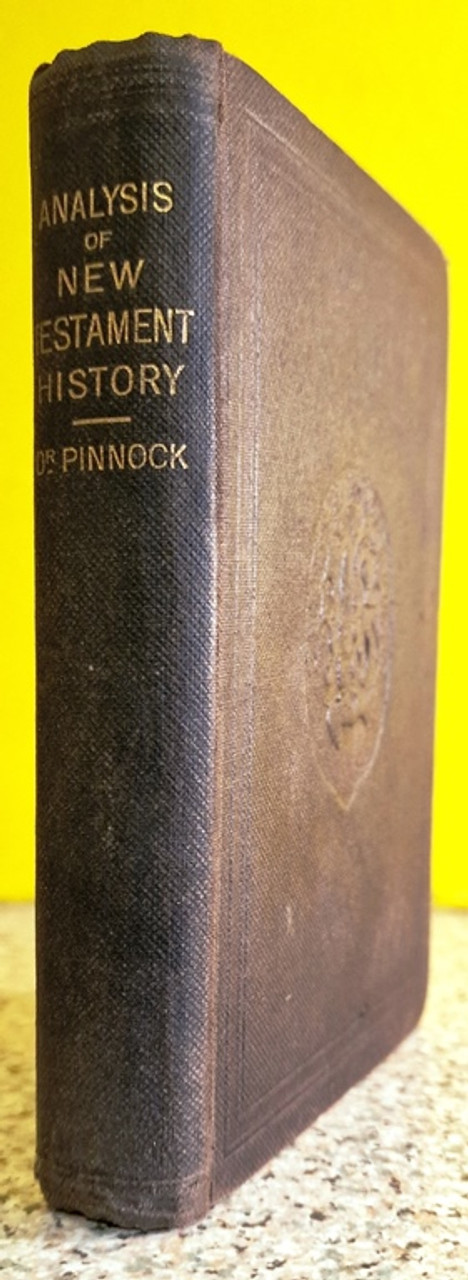 1901 An Analysis of New Testament History by Rev. W.H. Pinnock