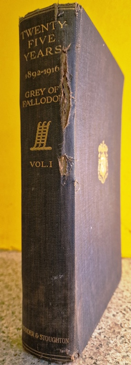 1925 Twenty-Five Years by Viscount Grey of Fallodon