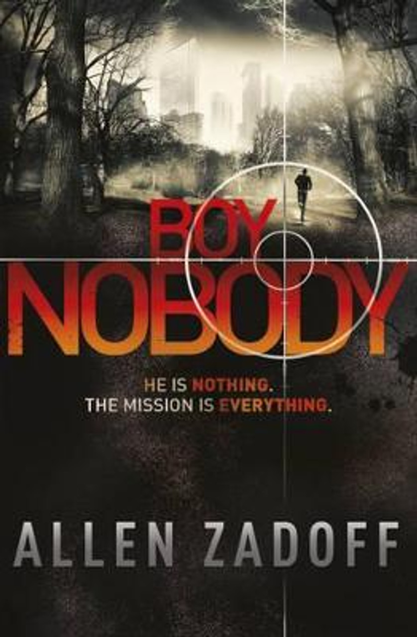 Allen Zadoff / Boy Nobody