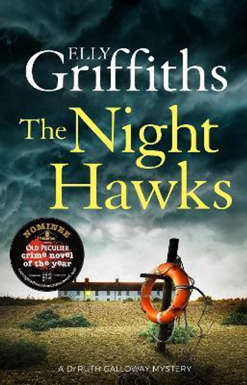 Elly Griffiths / The Night Hawks (  Ruth Galloway Novels - Book 15)