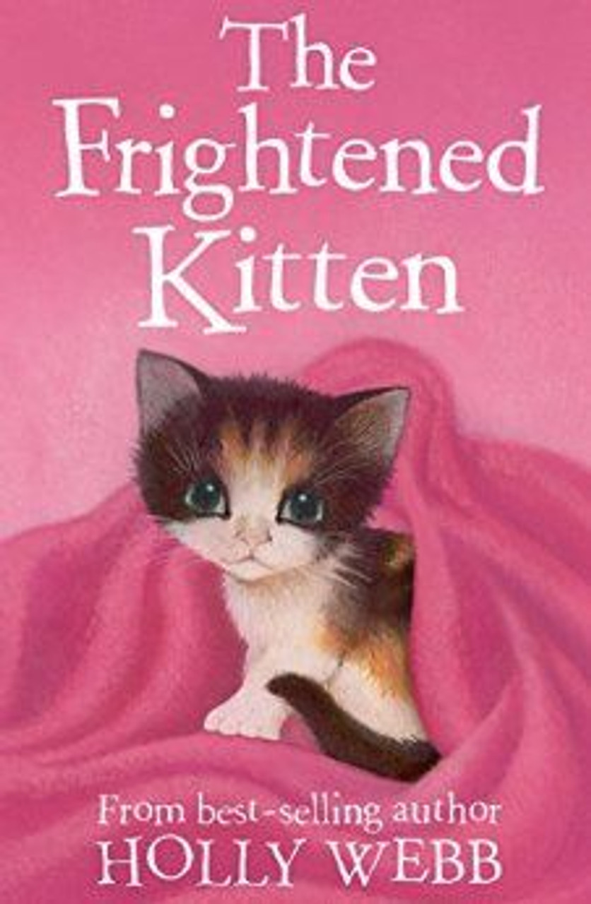 Holly Webb / The Frightened Kitten
