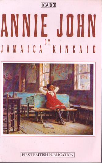 Jamaica Kincaid/ Annie John ( Picador PB )