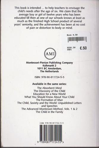 Maria Montessori / To Educate the Human Potential