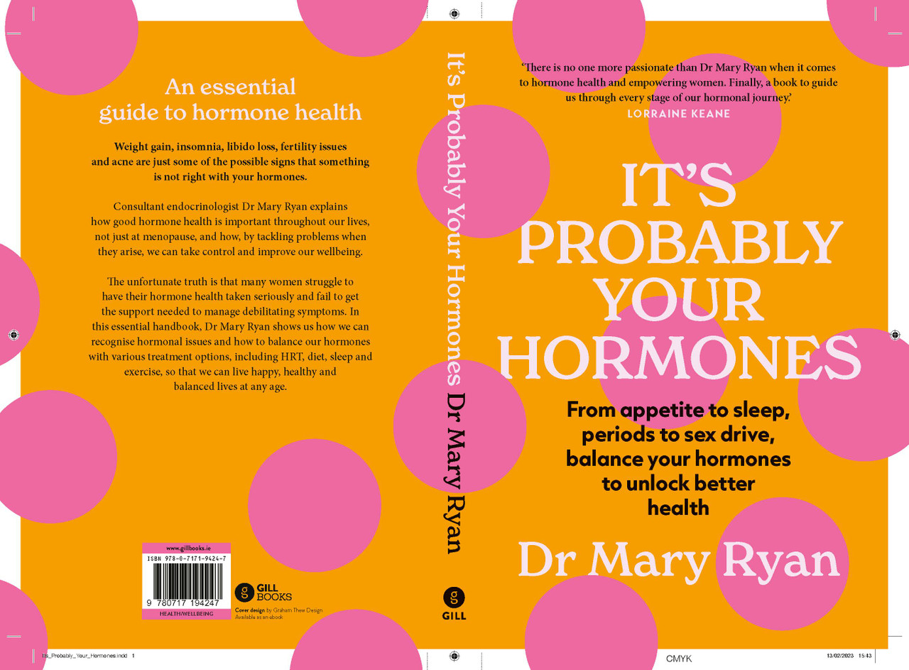 Dr. Mary Ryan - It's Probably Your Hormones ( From Appetite to Sleep, Periods to Sex Drive, Balance Your Hormones to Unlock Better Health) - PB - BRAND NEW - March 2023