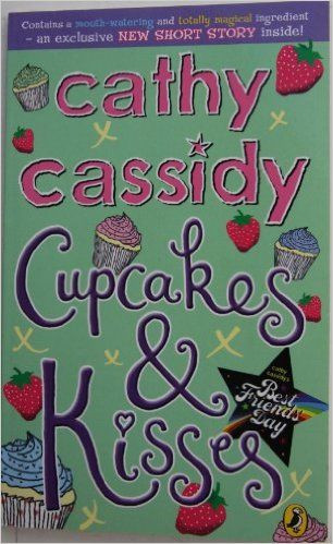 Cathy Cassidy / Cupcakes & Kisses