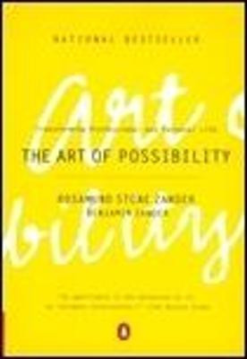 Benjamin Zander / The Art of Possibility (Large Paperback)
