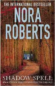 Nora Roberts / Shadow Spell
