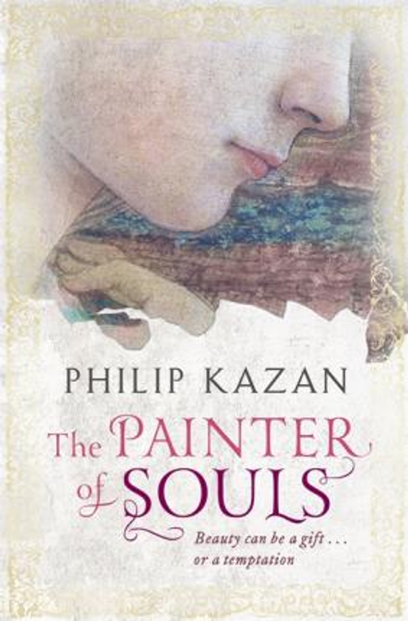 Philip Kazan / The Painter of Souls (Large Paperback)