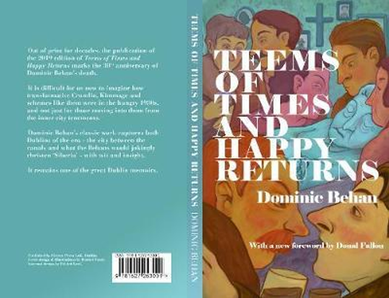 Dominic Behan / Teems of Times and Happy Returns (Large Paperback)