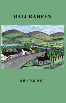 Joe Carroll / Balcraheen (Large Paperback)