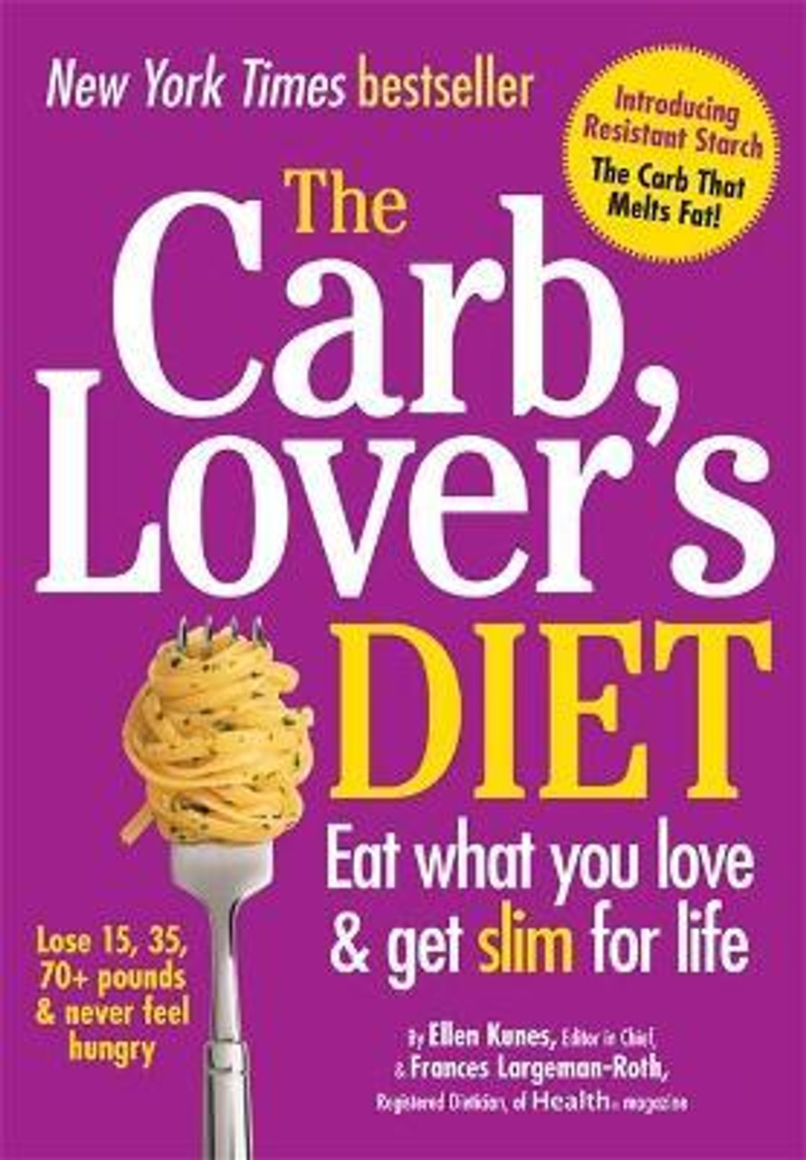 Ellen Kunes / The CarbLover's Diet (Large Paperback)