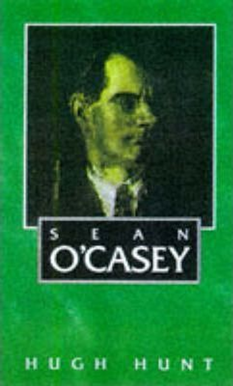 Hugh Hunt / Sean O'Casey (Large Paperback)