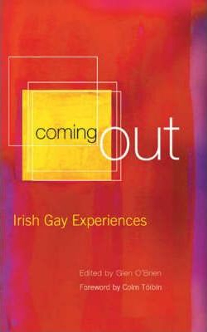 Glen O'Brien / Coming Out : A Gay Anthology (Large Paperback)