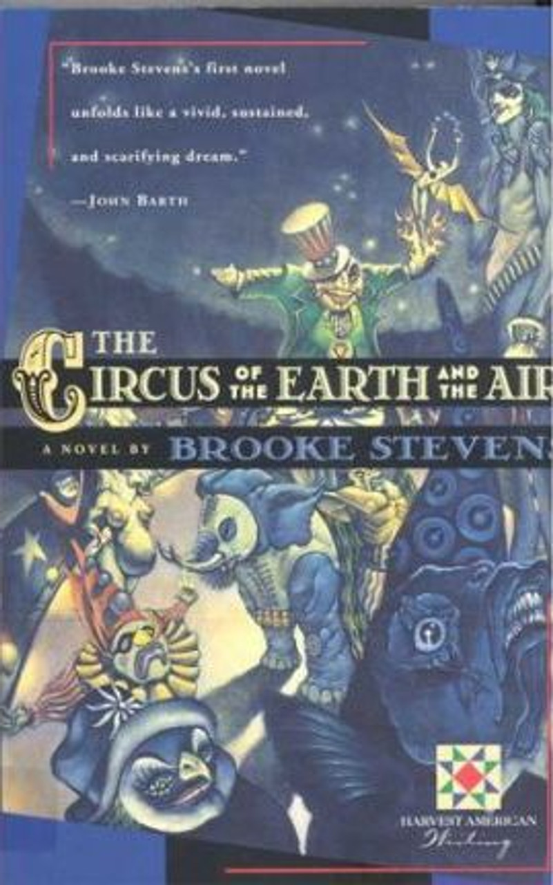 Brooke Stevens / The Circus of the Earth and the Air (Large Paperback)