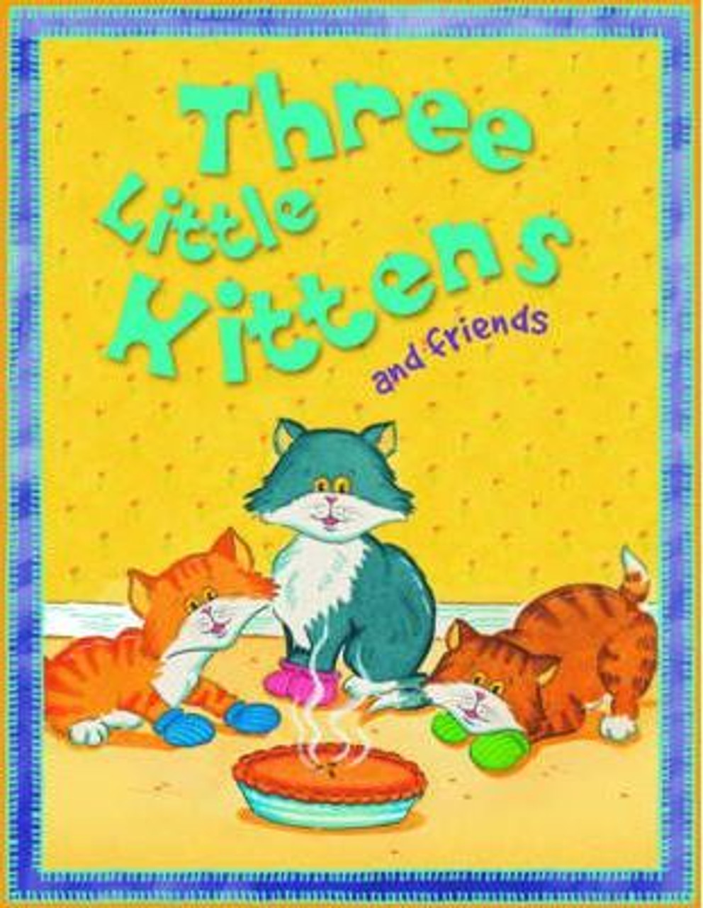 Gallagher Belinda / Three Little Kittens (Children's Picture Book)