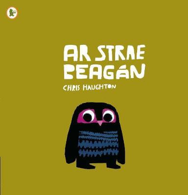 Chris Haughton / Ar Strae Beagán (A Bit Lost) (Children's Picture Book)