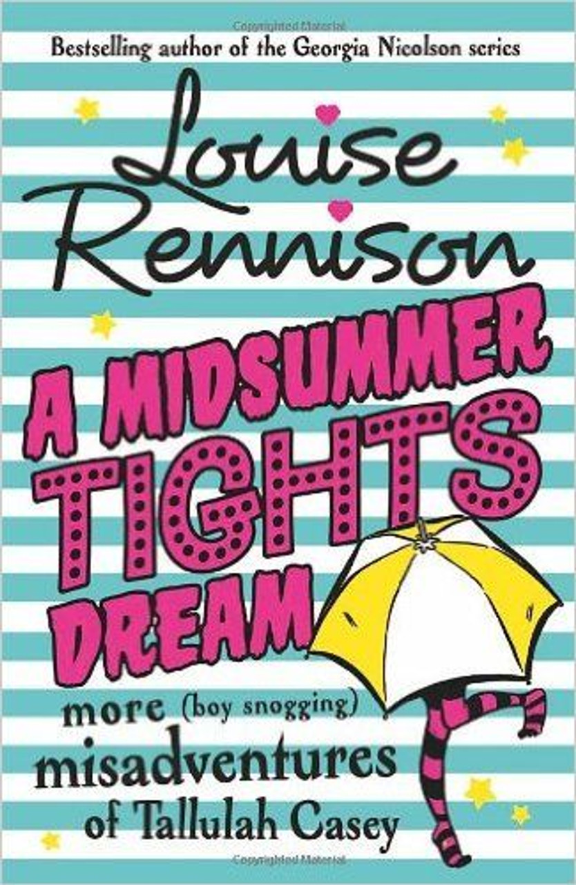 Louise Rennison / A Midsummer Tights Dream