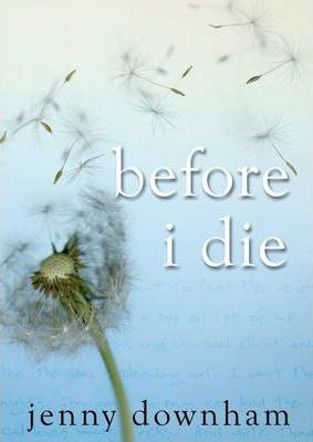 Jenny Downham / Before I Die (Hardback)