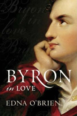 Edna O'Brien / Byron In Love (Hardback)
