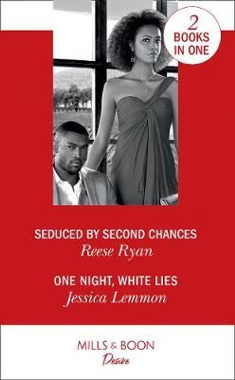 Mills & Boon / Desire / 2 in 1 / Seduced by Second Chances / One Night, White Lies