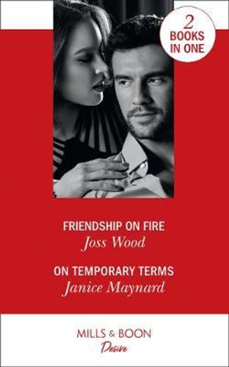 Mills & Boon / Desire / 2 in 1 / Friendship on Fire / on Temporary Terms