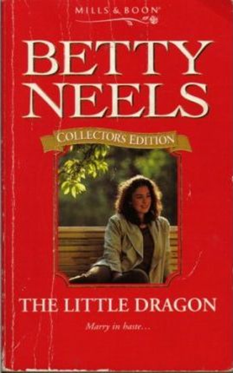 Mills & Boon / Betty Neels Collector's Edition : The Little Dragon