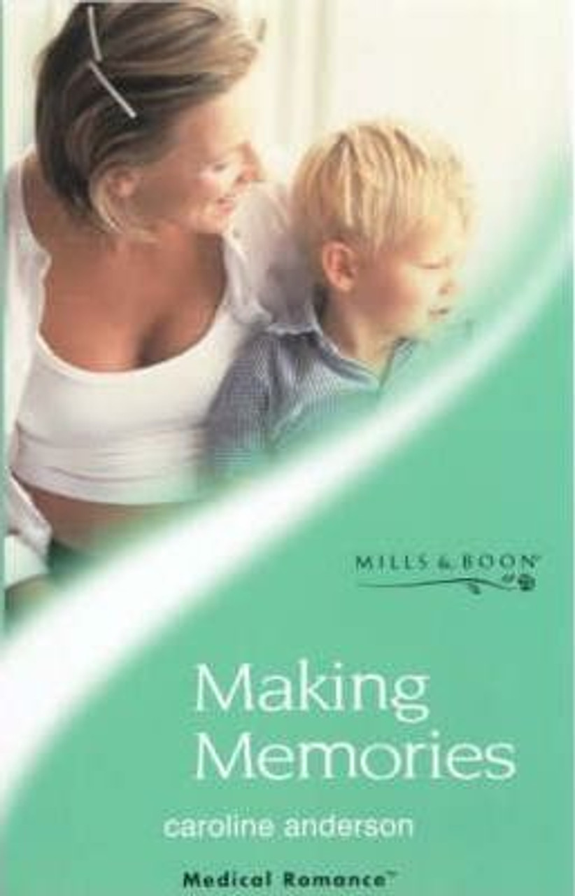 Mills & Boon / Medical / Making Memories