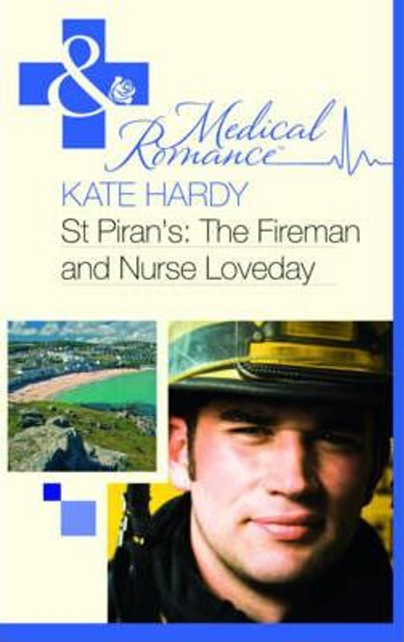 Mills & Boon / Medical / St Piran's : The Fireman and Nurse Loveday